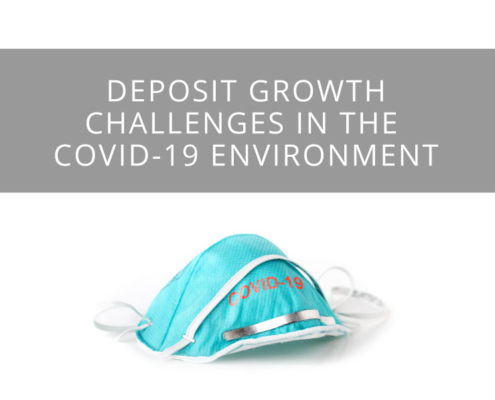 COVID-19 Deposit Growth Challenges