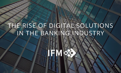 The Rise of Digital Solutions In The Banking Industry